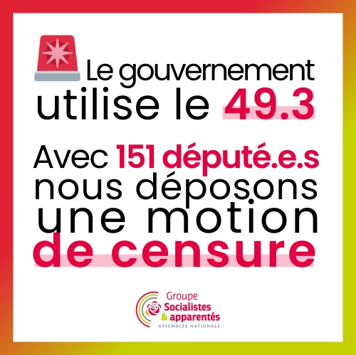 Recours au 49.3 sur le projet de loi de finances 2023 : dépôt d'une motion de censure