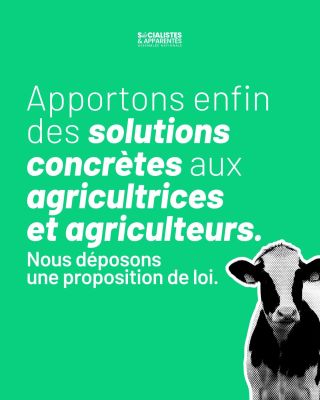 Notre proposition de loi pour apporter des solutions concrètes aux agriculteurs