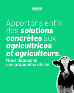 Notre proposition de loi pour apporter des solutions concrètes aux agriculteurs