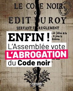 Abrogation du “Code noir” : adoption de la proposition de loi